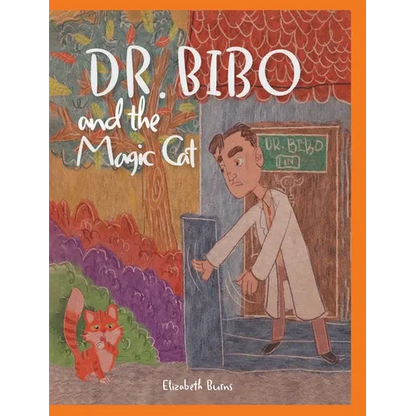 Dr. Bibo and the Magic Cat - Hardcover
