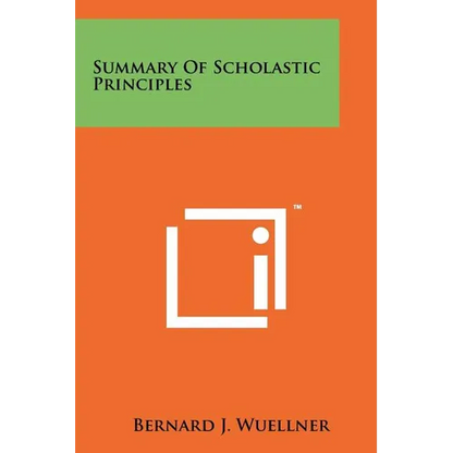 Summary Of Scholastic Principles - Paperback