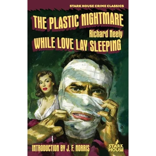 The Plastic Nightmare / While Love Lay Sleeping - Paperback