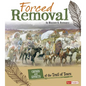 Forced Removal: Causes and Effects of the Trail of Tears - Paperback