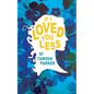 If I Loved You Less - Paperback
