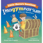 Little Marco's Excellent Imagymnarium: Improving Youth Soccer Skills for Kids 4-8 - Hardcover