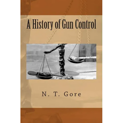 A History of Gun Control - Paperback