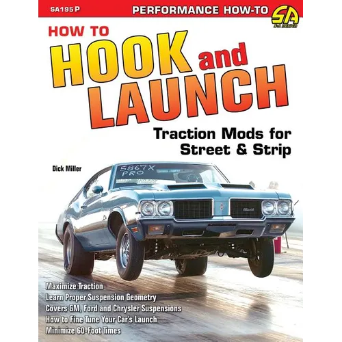 How to Hook & Launch: Traction Mods for Street & Strip - Paperback