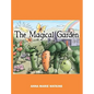 The Magical Garden - Hardcover
