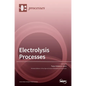 Electrolysis Processes - Hardcover