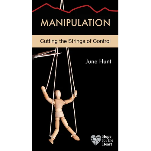 Manipulation: Cutting the Strings of Control - Paperback