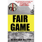 Fair Game: The Definitive Account of the Crimes of Alaska Serial-Rapist-Killer Robert Hansen - Paperback