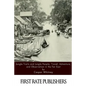 Jungle Trails and Jungle People, Travel, Adventure and Observation in the Far East - Paperback