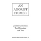 An Agorist Primer - Hardcover