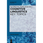 Cognitive Linguistics - Key Topics - Paperback