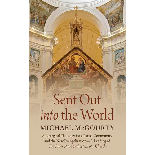 Sent Out into the World - Hardcover