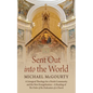 Sent Out into the World - Hardcover
