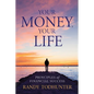 Your Money, Your Life: Principles of Financial Success - Paperback