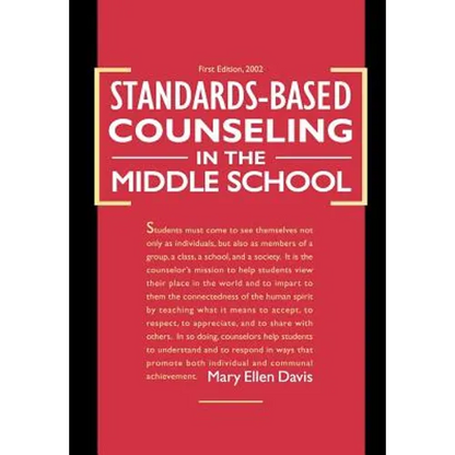 Standards-Based Counseling in the Middle School - Hardcover