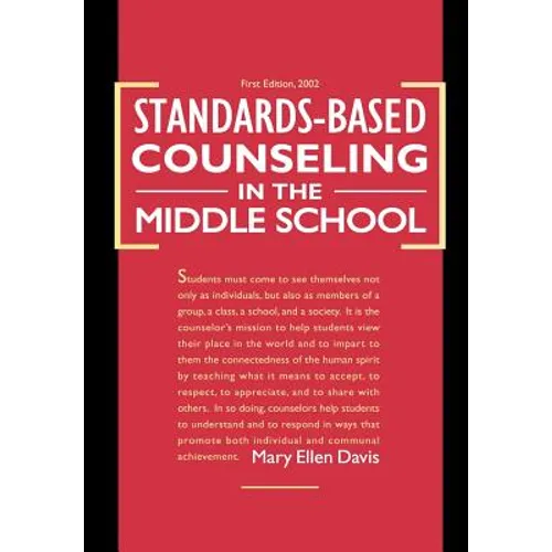 Standards-Based Counseling in the Middle School - Hardcover