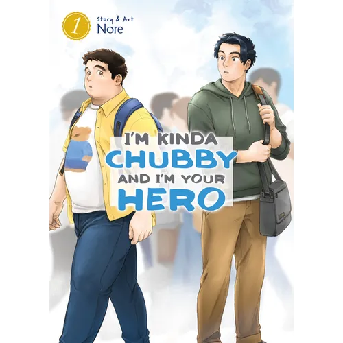 I'm Kinda Chubby and I'm Your Hero Vol. 1 - Paperback