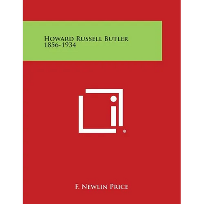Howard Russell Butler 1856-1934 - Paperback