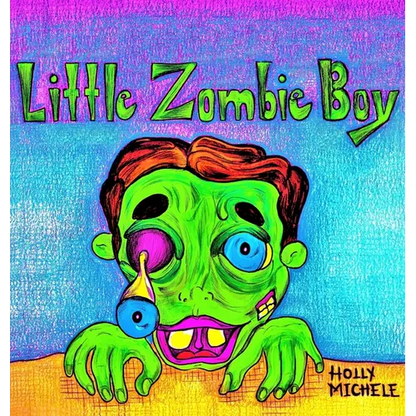 Little Zombie Boy: A Zombie Adventure for Children - Hardcover