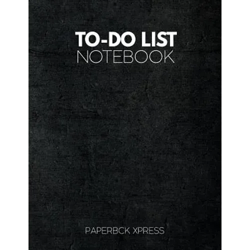 To Do List Notebook: Personal & Business Tasks With Priority Status, Daily To Do List, Checklist Paper Agenda 8.5 x 11 - Minimal Black Edition - Paperback