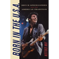 Born in the U.S.A.: Bruce Springsteen and the American Tradition - Paperback