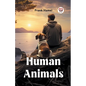 Human Animals - Paperback