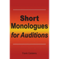 Short Monologues for Auditions - Paperback