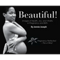 Beautiful! Images of Health, Joy, and Vitality in Pregnancy and Birth - Hardcover