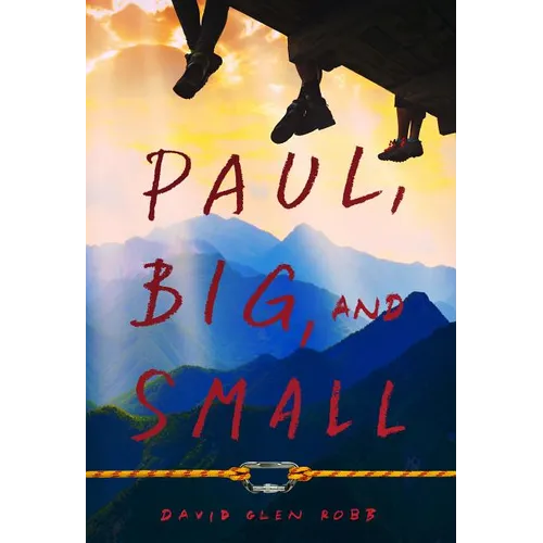 Paul, Big, and Small - Hardcover