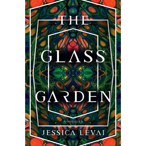 The Glass Garden: A Novella - Paperback