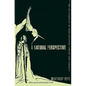A Natural Perspective: The Development of Shakespearean Comedy and Romance - Paperback