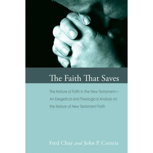 The Faith That Saves - Paperback