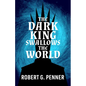 The Dark King Swallows the World - Paperback