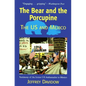 The Bear and the Porcupine: The U.S. and Mexico - Paperback