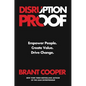 Disruption Proof: Empower People, Create Value, Drive Change - Hardcover