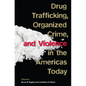 Drug Trafficking, Organized Crime, and Violence in the Americas Today - Paperback