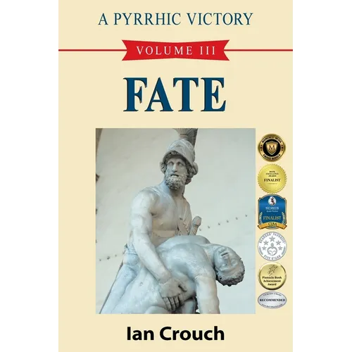A Pyrrhic Victory: Volume III - Fate - Paperback