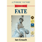 A Pyrrhic Victory: Volume III - Fate - Paperback