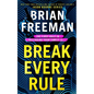 Break Every Rule - Hardcover