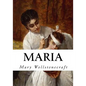 Maria: The Wrongs of Woman - Paperback