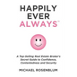 Happily Ever Always: A Guide to Personal Transformation, Security, Confidence, and Healthy Self - Paperback