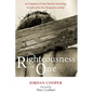 The Righteousness of One: An Evaluation of Early Patristic Soteriology in Light of the New Perspective on Paul - Hardcover