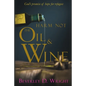 Harm Not The Oil And Wine - Paperback