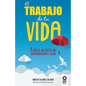 El trabajo de tu vida - Paperback