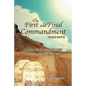 The First and Final Commandment - Paperback