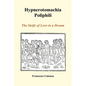 Hypnerotomachia Poliphili: The Strife of Love in a Dream (Paperback) - Paperback