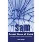Sexual Abuse of Males: The SAM Model of Theory and Practice - Hardcover