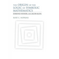 The Origin of the Logic of Symbolic Mathematics: Edmund Husserl and Jacob Klein - Hardcover
