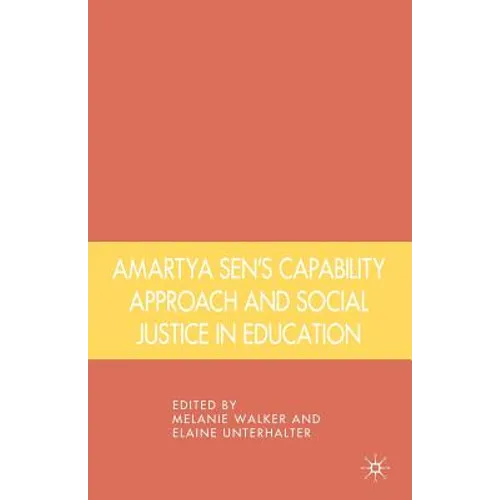 Amartya Sen's Capability Approach and Social Justice in Education - Paperback