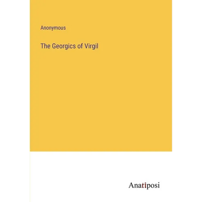 The Georgics of Virgil - Paperback